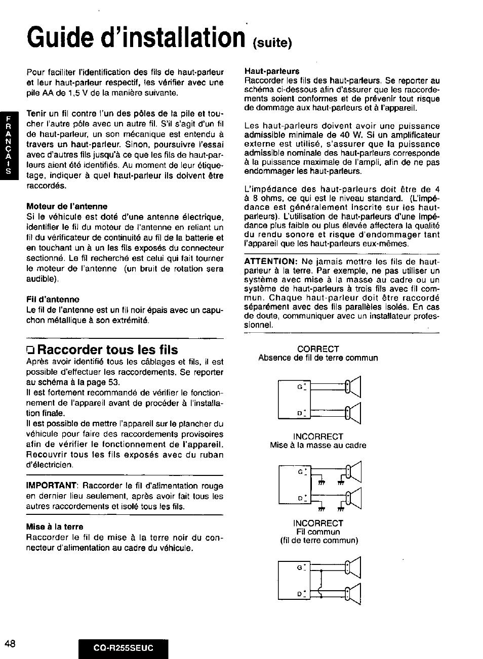 Moteur de l’antenne, Ri d’antenne, A raccorder tous les fils | Mise à la terre, Haut-parleurs, Guide d’installation (suite), Raccorder tous les fils | Panasonic CQR255SEUC User Manual | Page 48 / 80