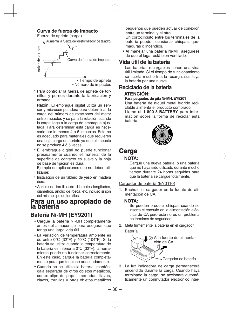 Para un uso apropiado de la batería, Carga, Batería ni-mh (ey9201) | Vida útil de la batería, Reciclado de la batería | Panasonic EY7202 User Manual | Page 38 / 44