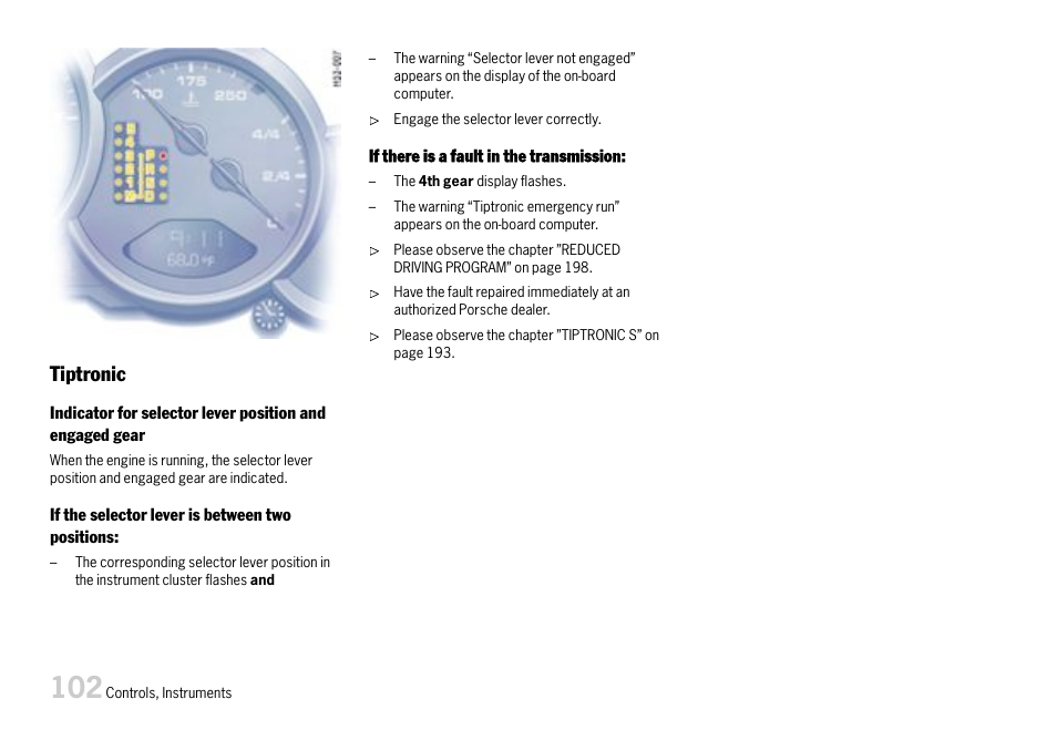 Tiptronic | Porsche 911 Carrera User Manual | Page 104 / 355