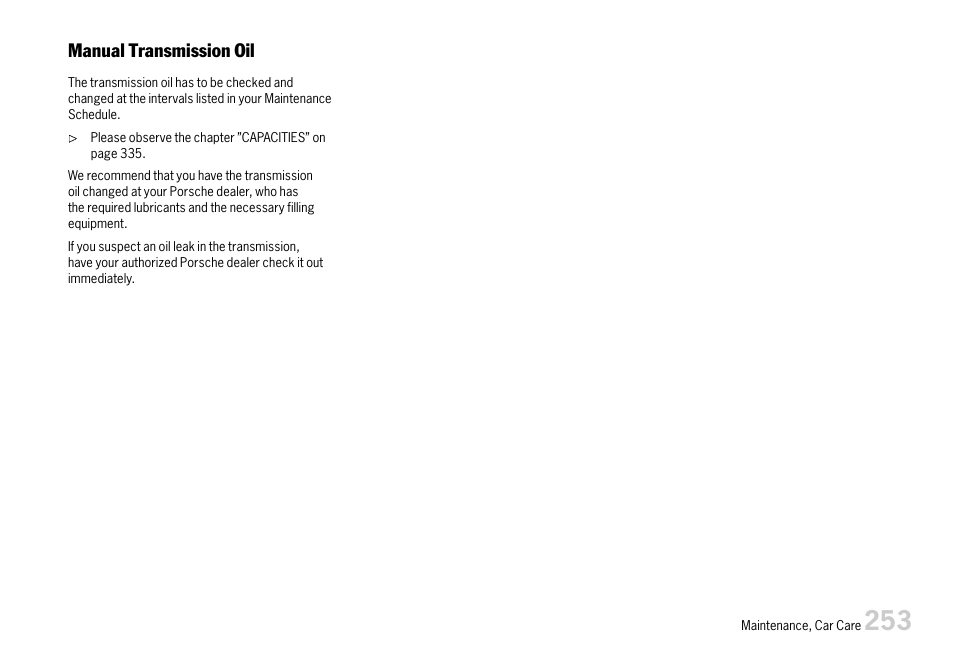 Manual transmission oil | Porsche 911 Carrera User Manual | Page 255 / 355