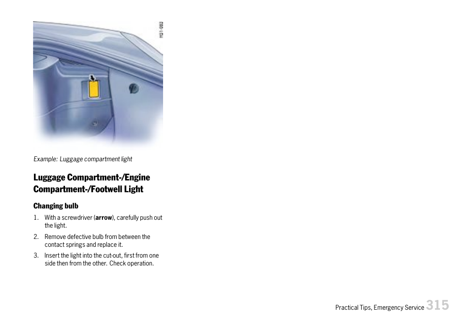 Luggage compartmen | Porsche 911 Carrera User Manual | Page 317 / 355