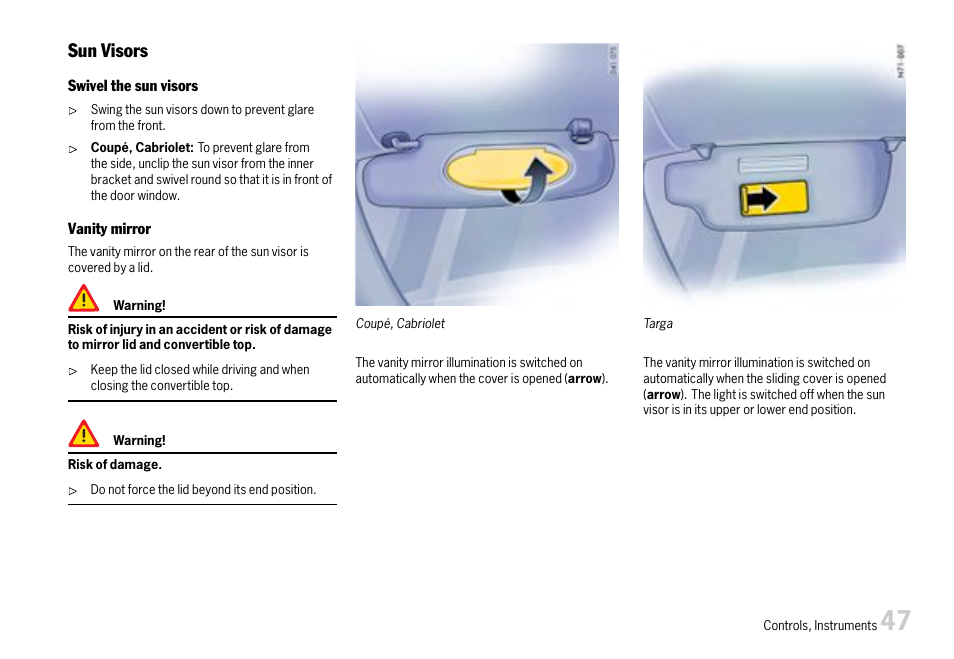 Sun visors | Porsche 911 Carrera User Manual | Page 49 / 355