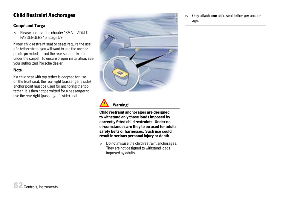 Child restraint anchorages, Please observe the chapter ”child | Porsche 911 Carrera User Manual | Page 64 / 355