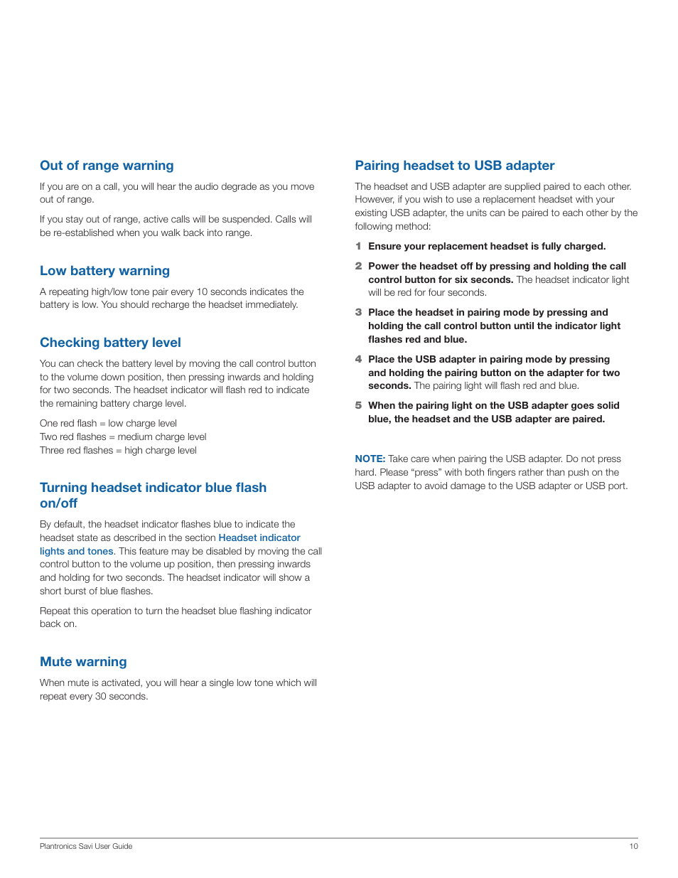 Out of range warning, Low battery warning, Checking battery level | Turning headset indicator blue flash on/off, Mute warning, Pairing headset to usb adapter | Plantronics WG101/B User Manual | Page 10 / 17