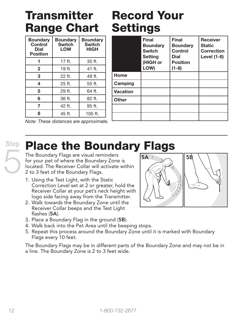 Transmitter range chart, Record your settings, Place the boundary flags | Step | Petsafe Stay+Play Wireless Fence PIF00-12917 User Manual | Page 12 / 28