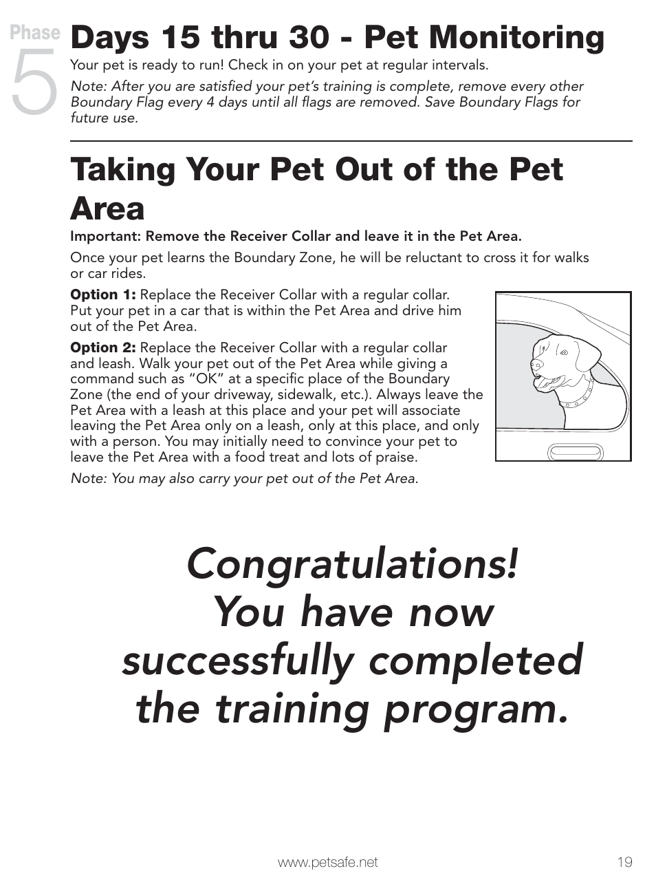 Days 15 thru 30 - pet monitoring, Taking your pet out of the pet area | Petsafe Stay+Play Wireless Fence PIF00-12917 User Manual | Page 19 / 28