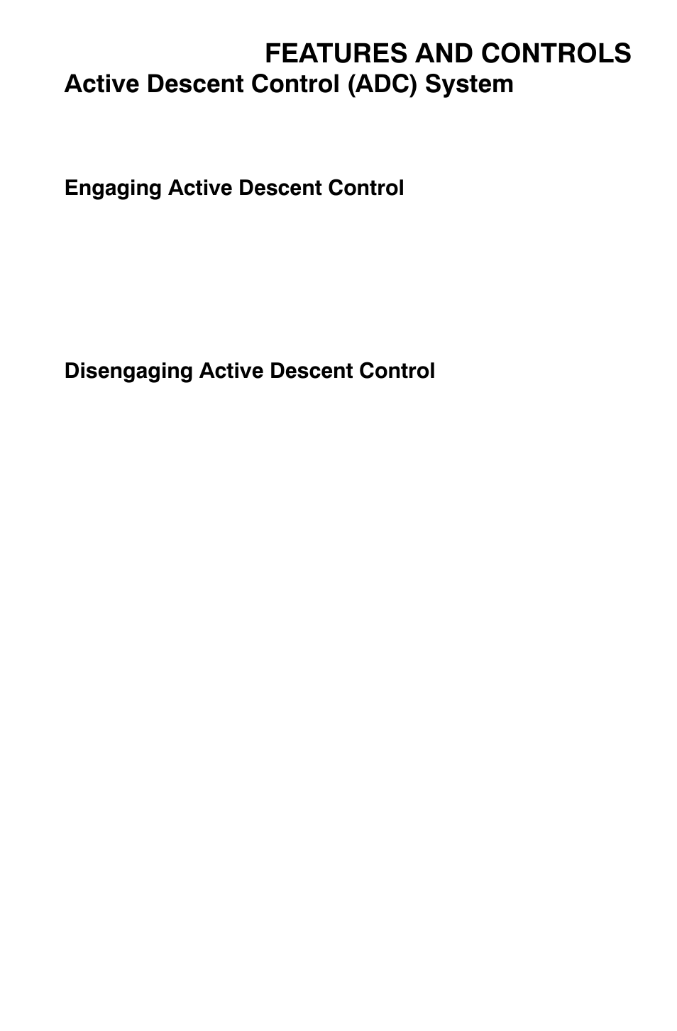 Features and controls, Active descent control (adc) system | Polaris Sportsman 500 EFI X2 User Manual | Page 49 / 157
