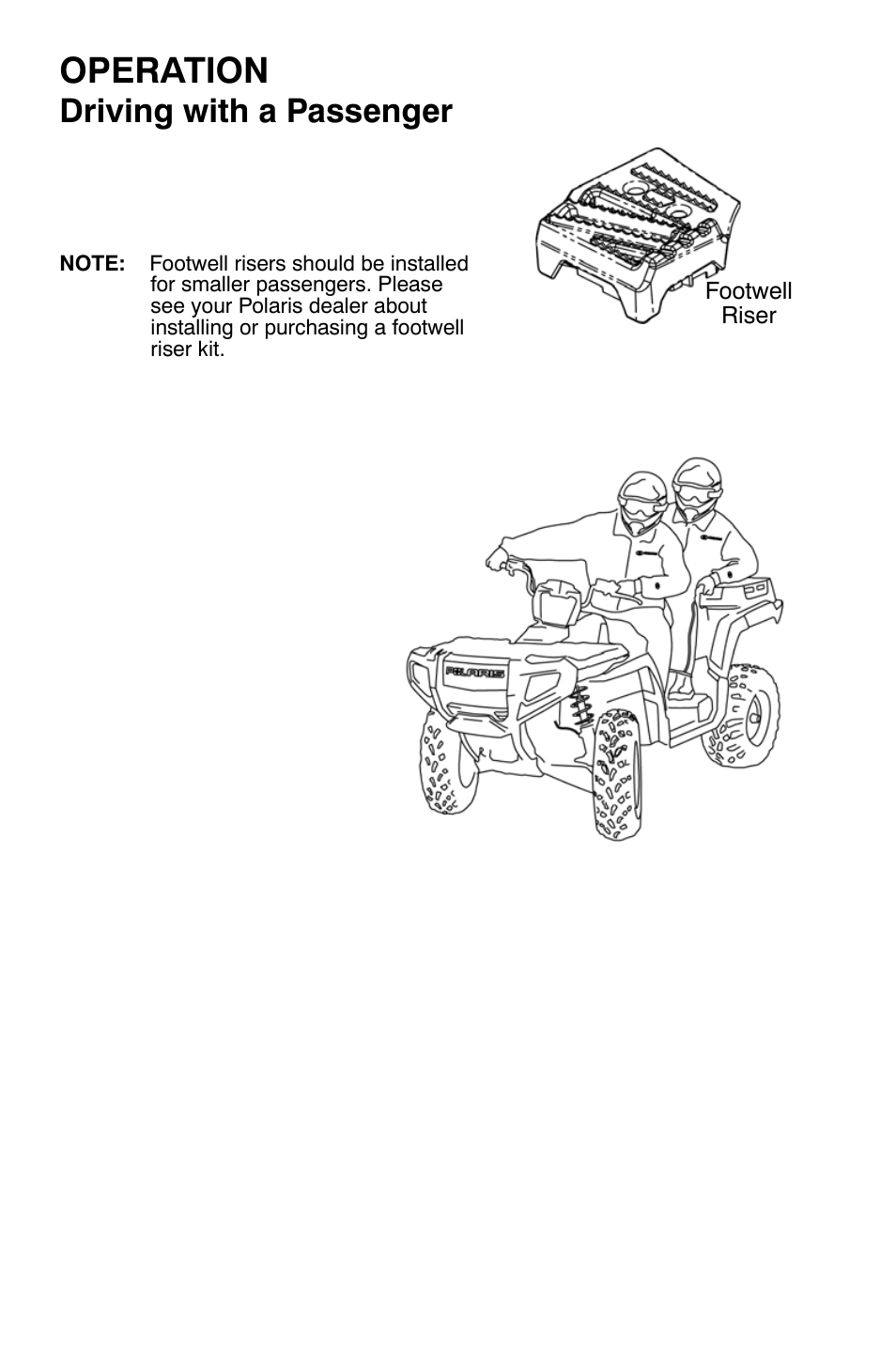 Operation, Driving with a passenger | Polaris Sportsman 500 EFI X2 User Manual | Page 70 / 157