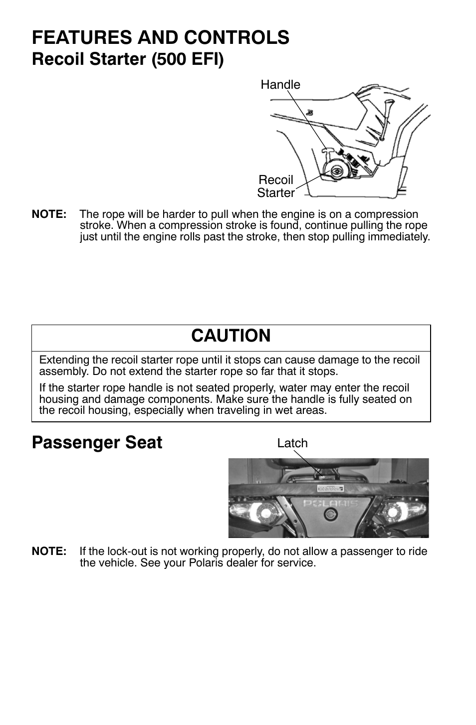 Features and controls, Recoil starter (500 efi), Passenger seat | Caution | Polaris Sportsman 9920630 User Manual | Page 44 / 149