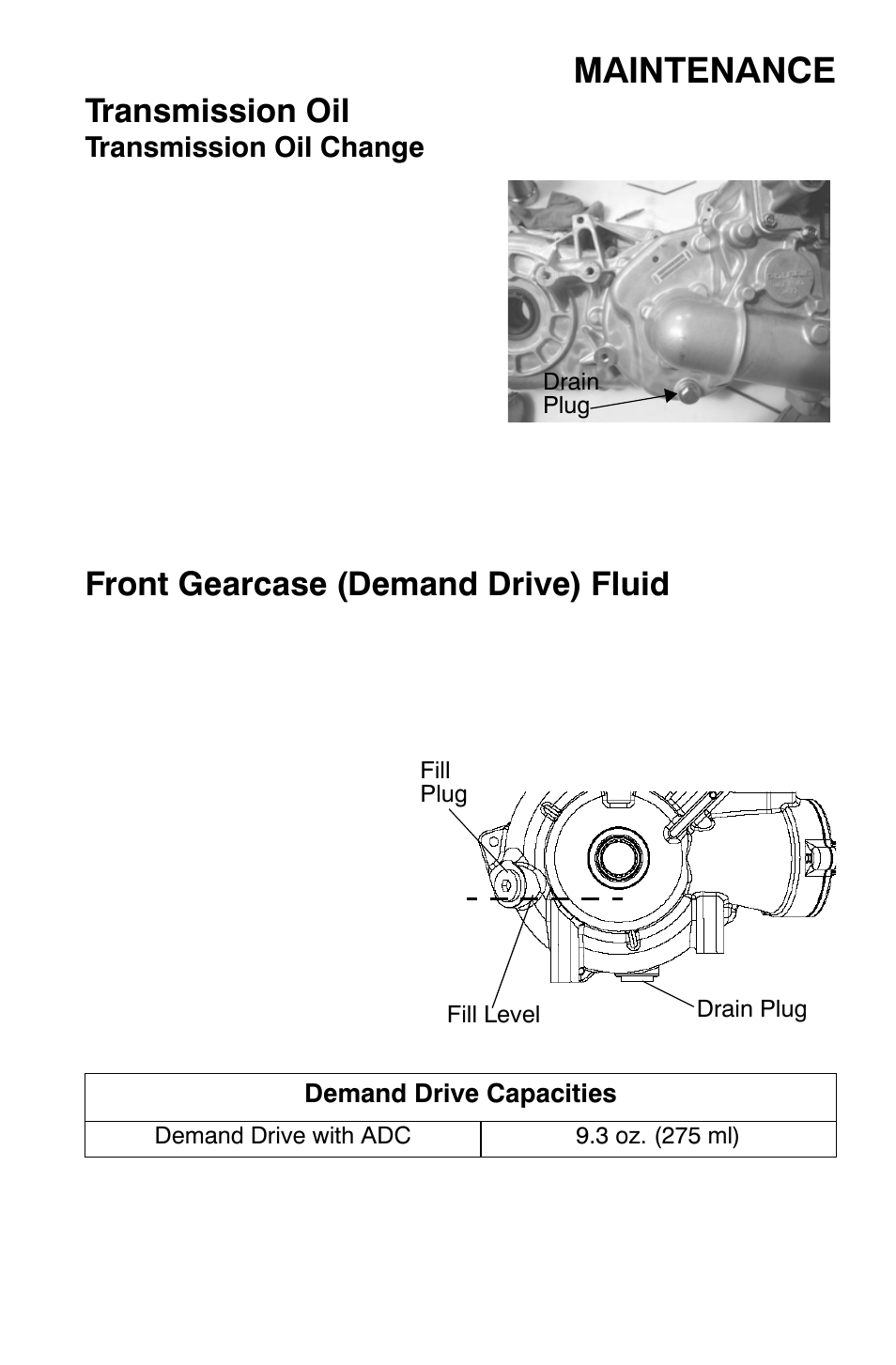 Maintenance, Transmission oil, Front gearcase (demand drive) fluid | Polaris Sportsman 9920630 User Manual | Page 93 / 149
