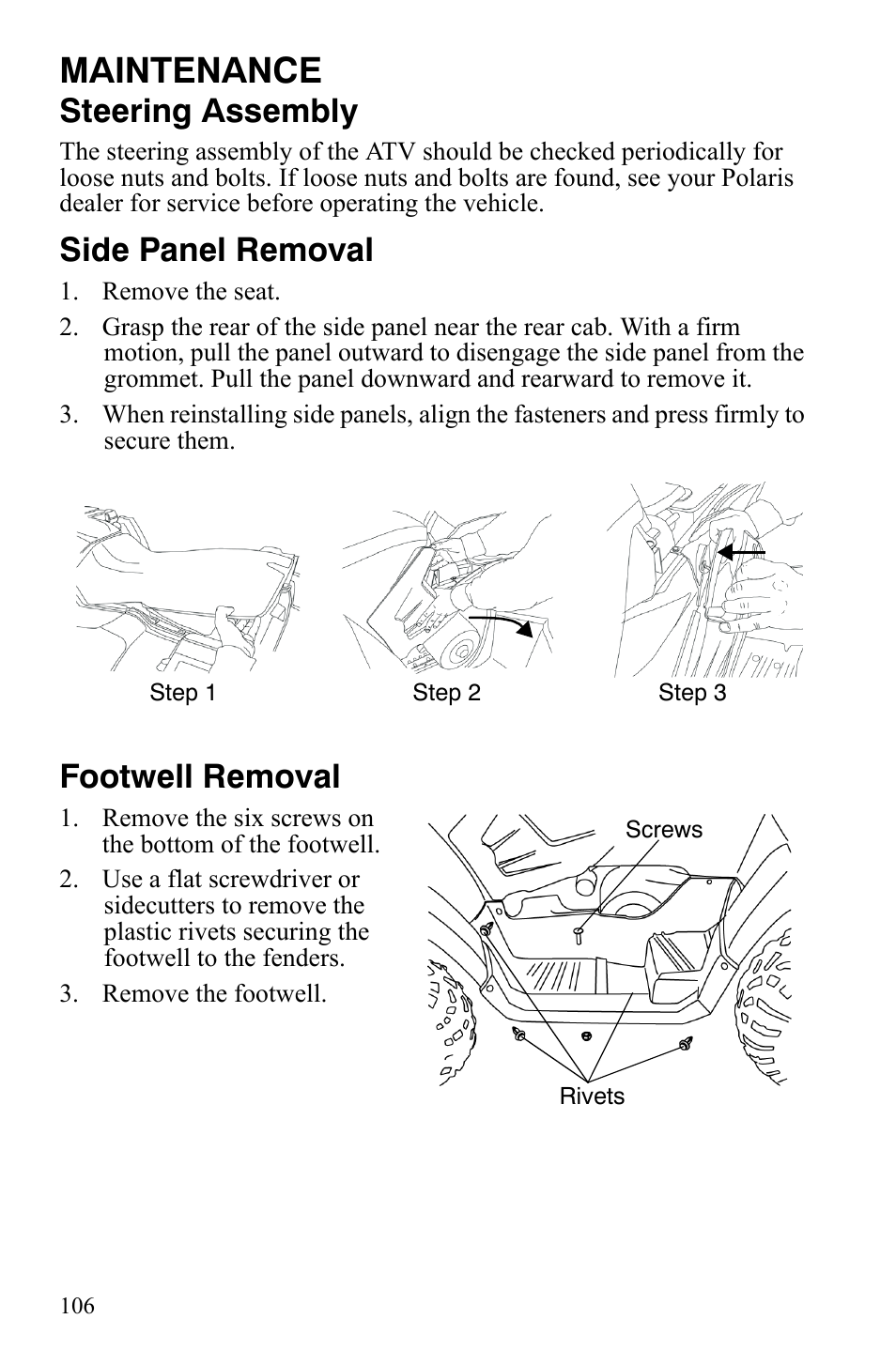 Maintenance, Steering assembly, Side panel removal | Footwell removal | Polaris Sportsman 700 X2 User Manual | Page 109 / 163