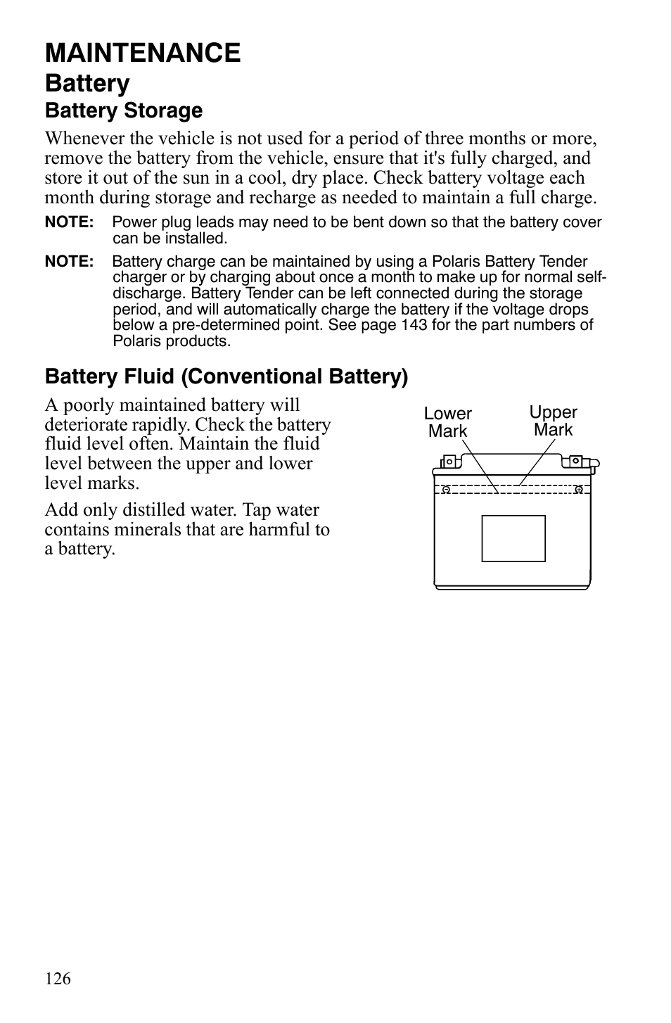 Maintenance, Battery, Battery storage | Battery fluid (conventional battery) | Polaris Sportsman 700 X2 User Manual | Page 129 / 163