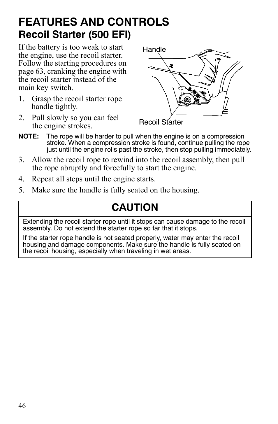 Features and controls, Recoil starter (500 efi), Caution | Polaris Sportsman 700 X2 User Manual | Page 49 / 163