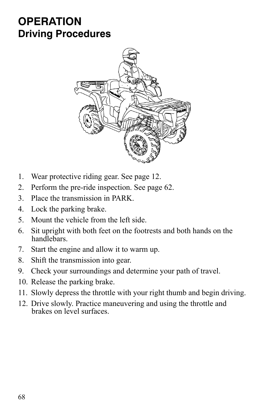Operation, Driving procedures | Polaris Sportsman 700 X2 User Manual | Page 71 / 163