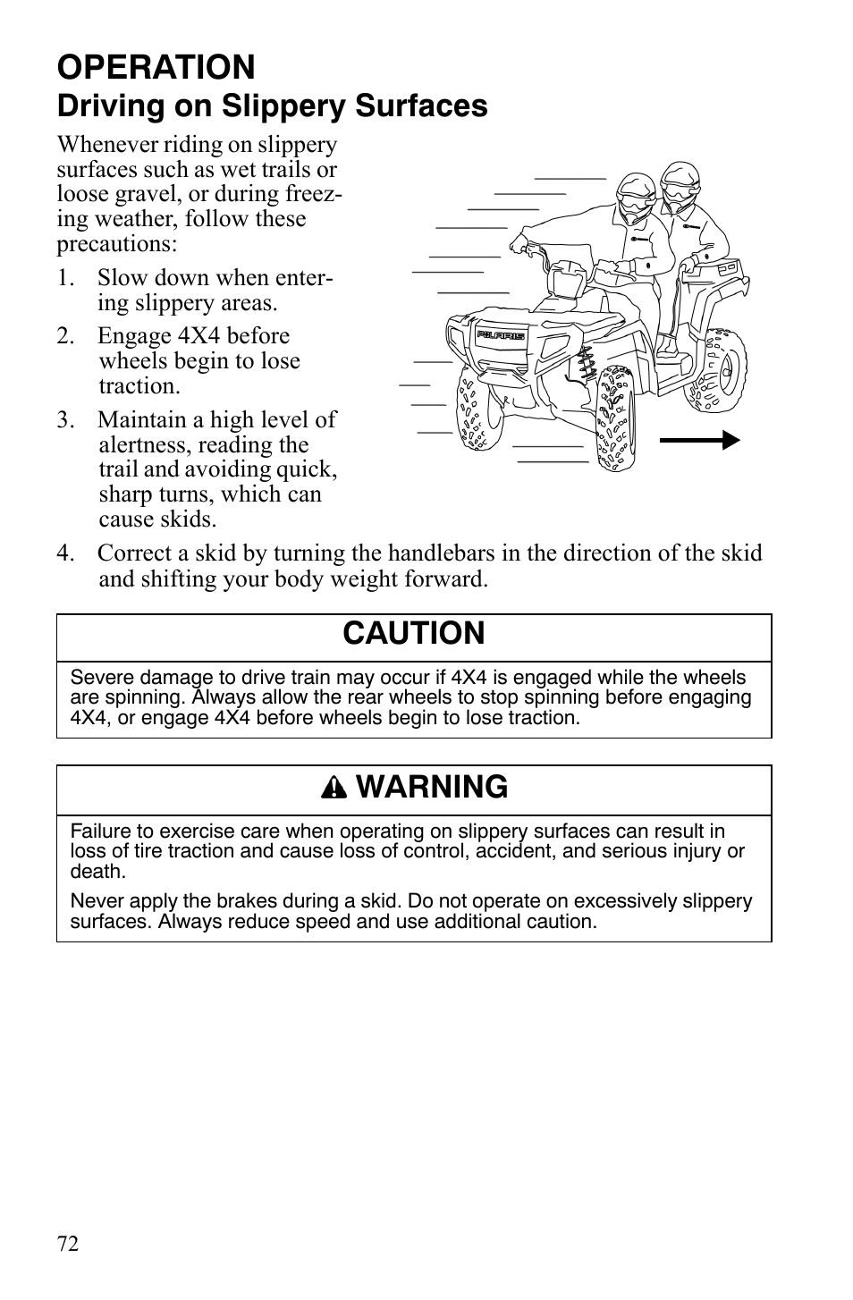 Operation, Driving on slippery surfaces, Caution | Warning | Polaris Sportsman 700 X2 User Manual | Page 75 / 163