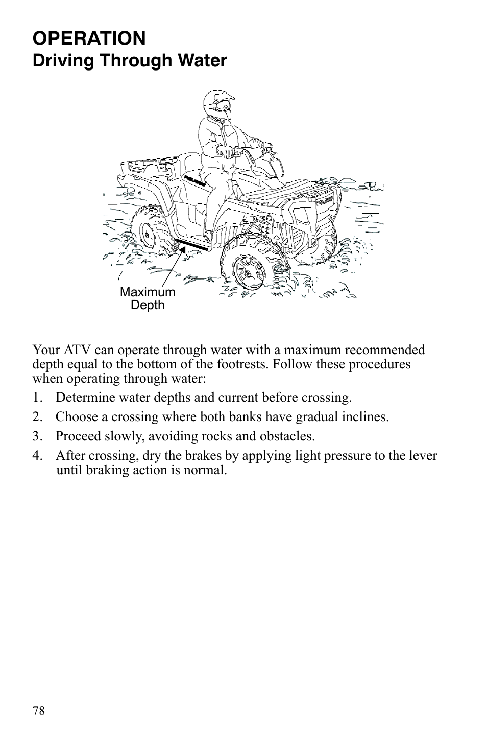 Operation, Driving through water | Polaris Sportsman 700 X2 User Manual | Page 81 / 163
