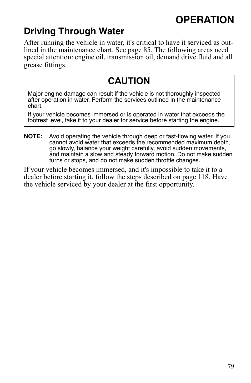Operation, Driving through water, Caution | Polaris Sportsman 700 X2 User Manual | Page 82 / 163