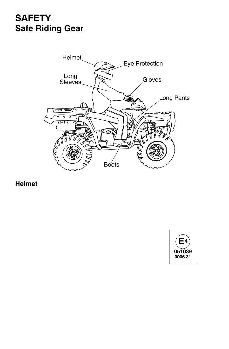 Safety, Safe riding gear | Polaris Sportsman 9920632 User Manual | Page 15 / 161