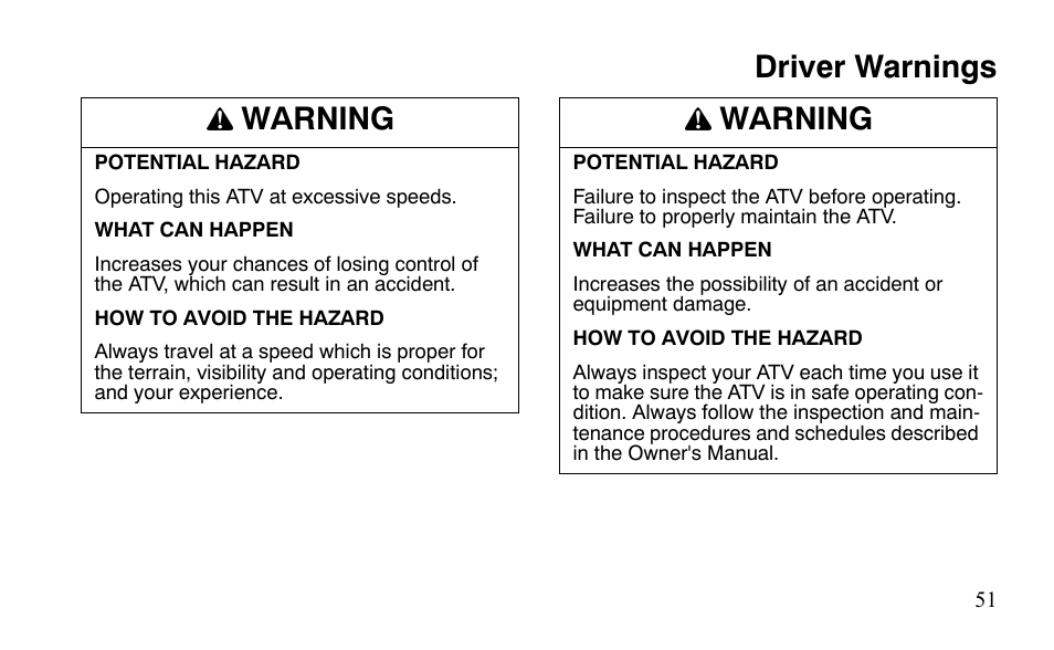 Driver warnings warning, Warning | Polaris Sportsman 9921483 User Manual | Page 54 / 207