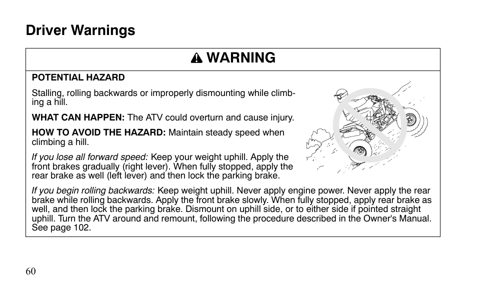 Driver warnings warning | Polaris Sportsman 9921483 User Manual | Page 63 / 207