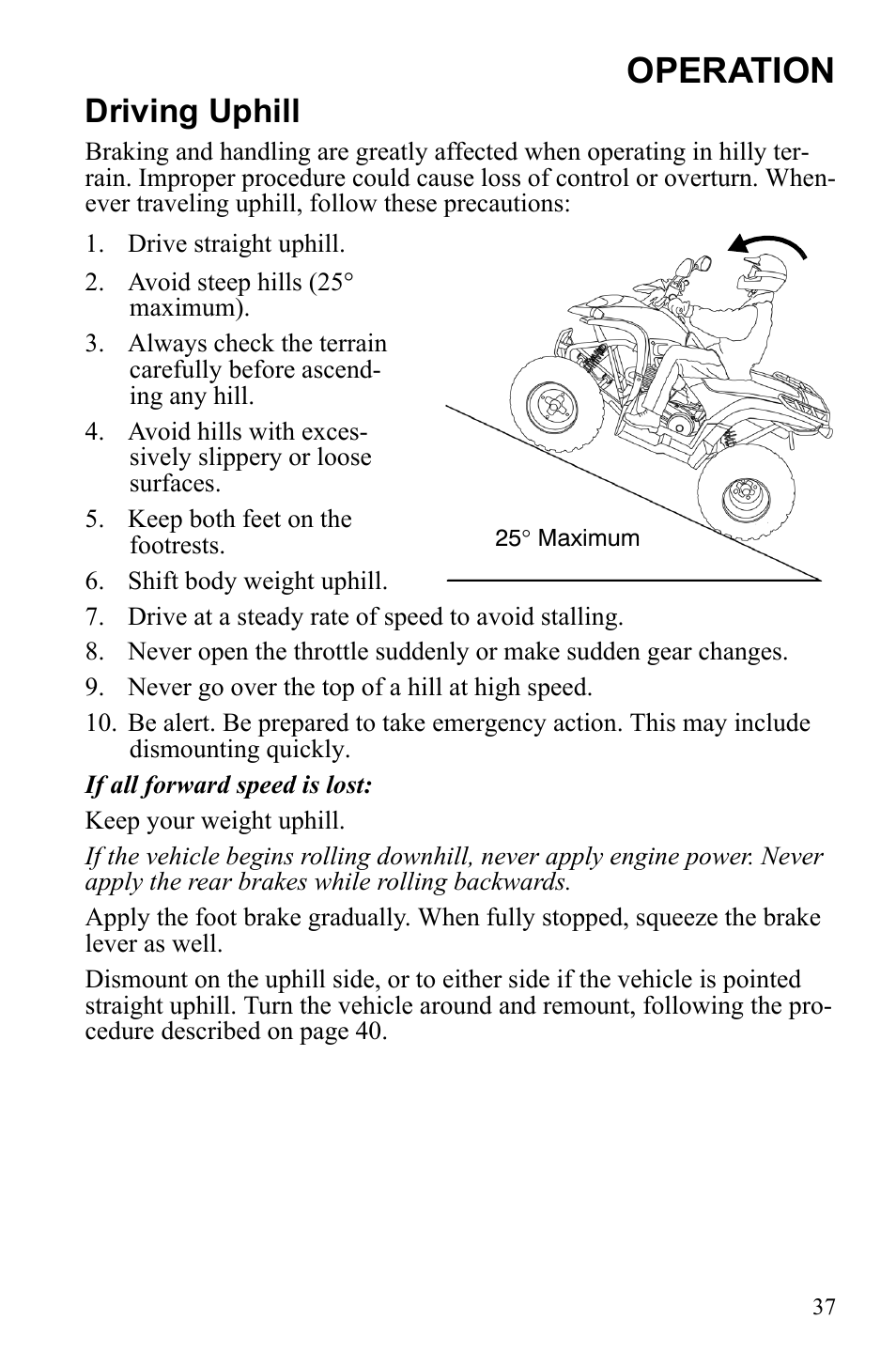 Operation, Driving uphill | Polaris Phoenix 9922500 User Manual | Page 39 / 96