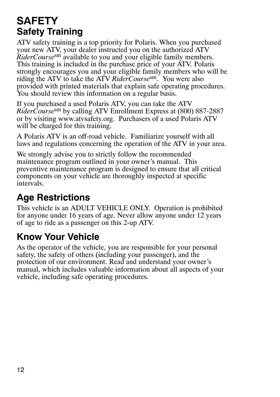 Safety, Safety training, Age restrictions | Know your vehicle | Polaris Sportsmabn X2 500 EFI User Manual | Page 15 / 136
