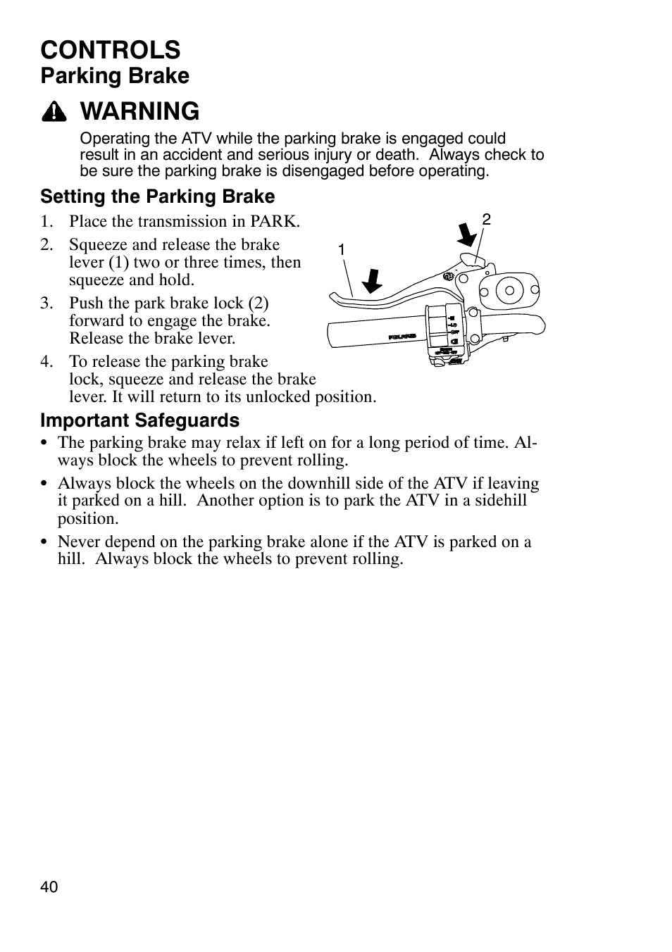 Controls, Warning, Parking brake | Polaris Sportsmabn X2 500 EFI User Manual | Page 43 / 136