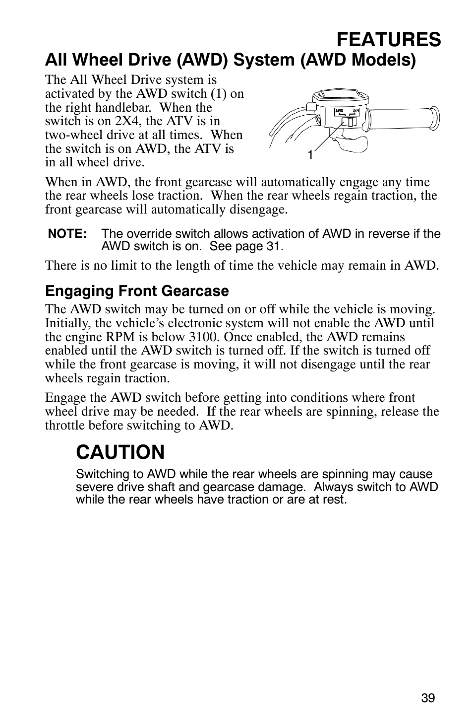 Features, Caution, All wheel drive (awd) system (awd models) | Polaris Hawkeye 4x4 User Manual | Page 42 / 134