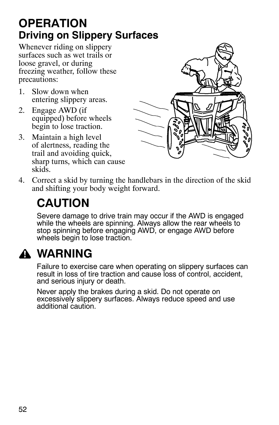 Operation, Caution, Warning | Driving on slippery surfaces | Polaris Hawkeye 4x4 User Manual | Page 55 / 134