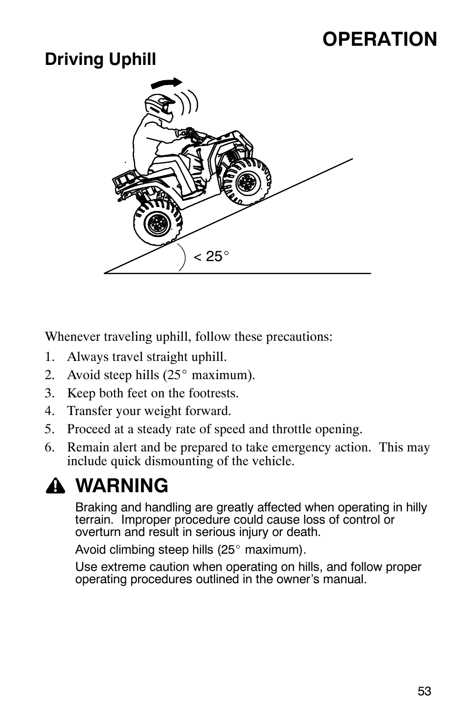 Operation, Warning, Driving uphill | Polaris Hawkeye 4x4 User Manual | Page 56 / 134