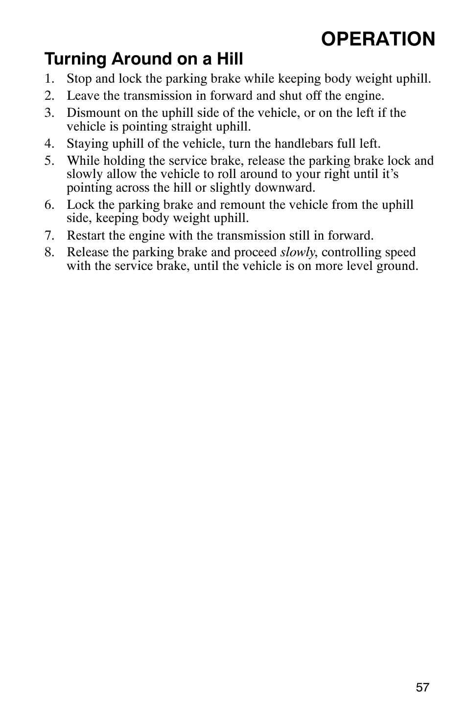 Operation, Turning around on a hill | Polaris Hawkeye 4x4 User Manual | Page 60 / 134
