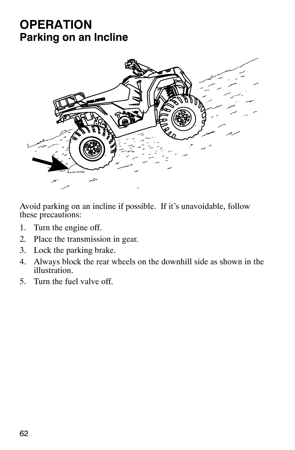 Operation, Parking on an incline | Polaris Hawkeye 4x4 User Manual | Page 65 / 134