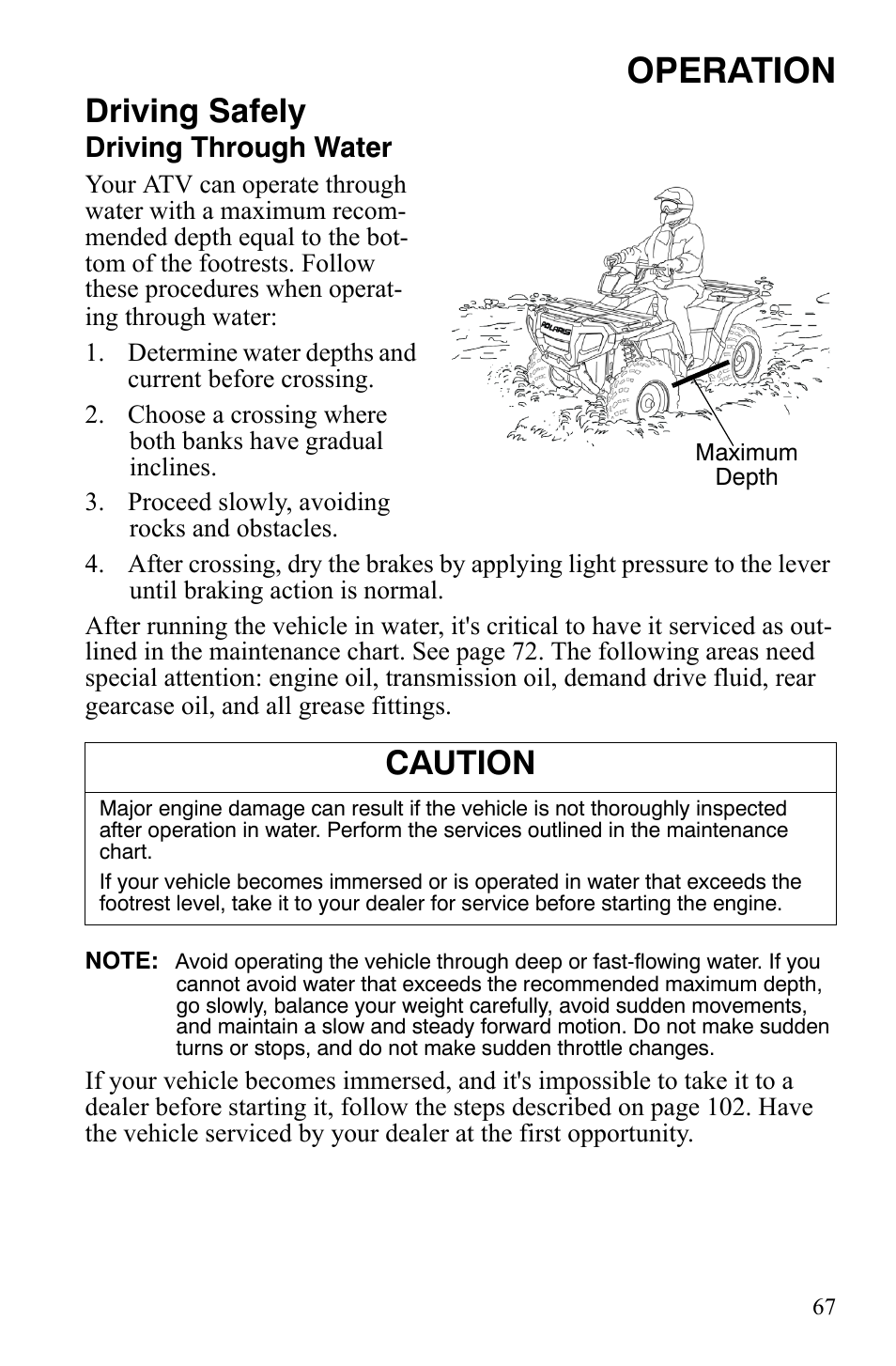 Operation, Driving safely, Caution | Driving through water | Polaris Sportsman 9920629 User Manual | Page 70 / 143