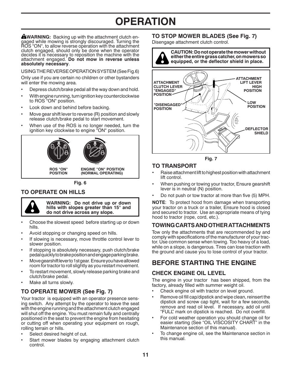 Operation, Before starting the engine | Poulan XT 96016002400 User Manual | Page 11 / 26