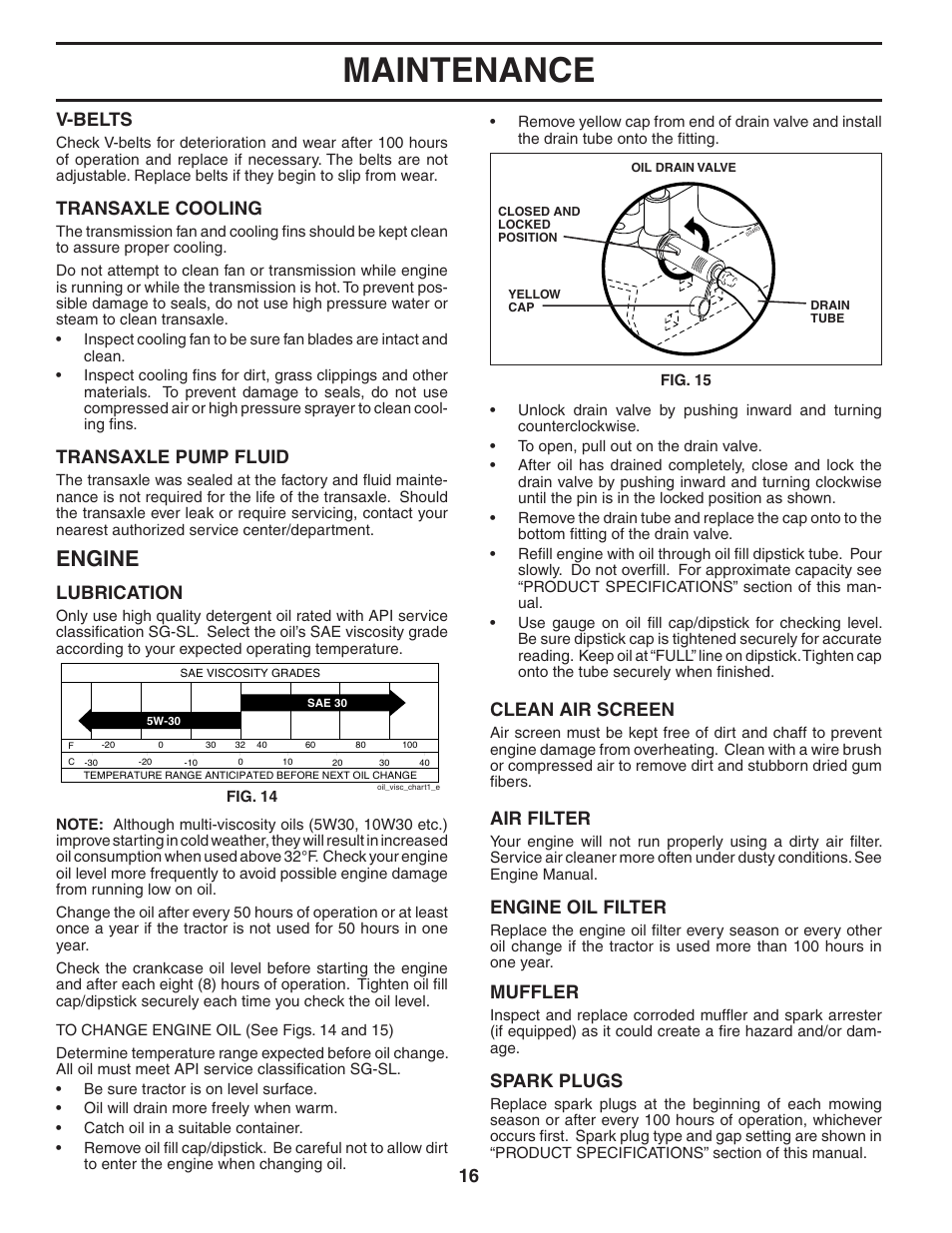 Maintenance, Engine, V-belts | Transaxle cooling, Transaxle pump fluid, Lubrication, Clean air screen, Air filter, Engine oil filter, Muffler | Poulan 404489 User Manual | Page 16 / 30