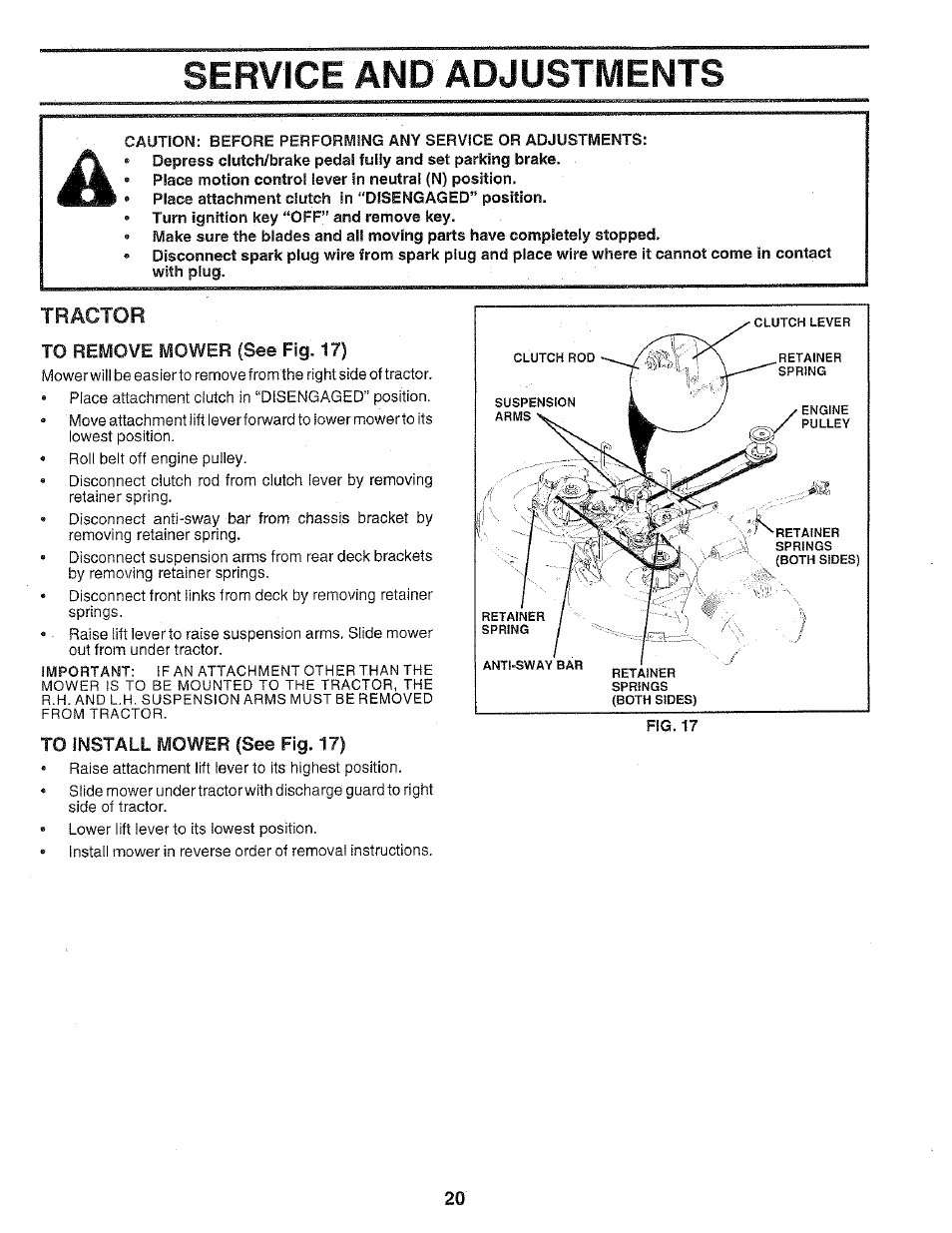 To remove mower (see fig. 17), To install mower (see fig. 17), Service and adjustments | Tractor | Poulan 159699 User Manual | Page 20 / 46