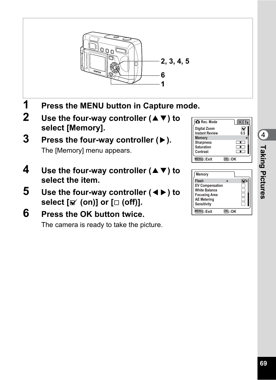 Press the menu button in capture mode, Press the four-way controller ( 5 ), Press the ok button twice | Pentax Optio 33LF User Manual | Page 69 / 106