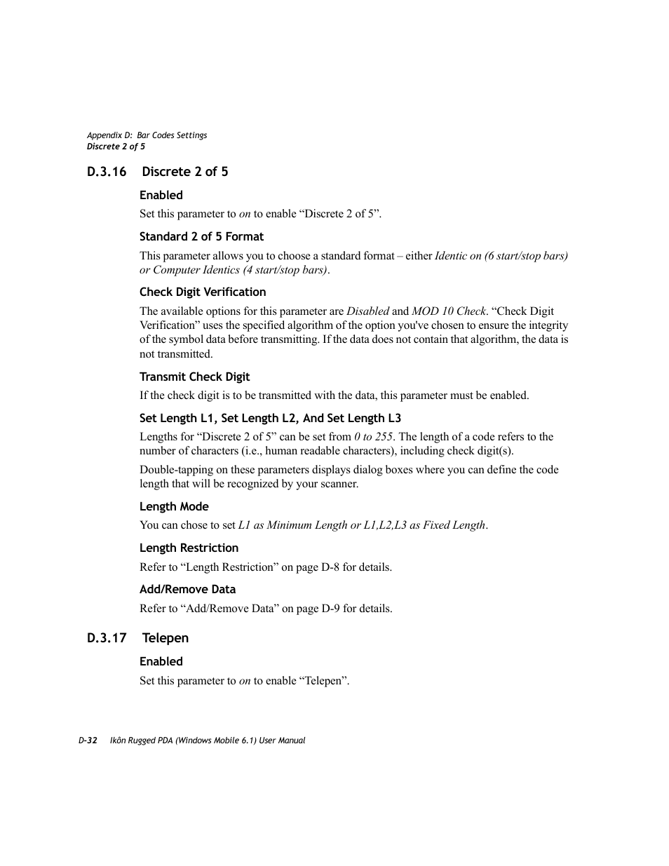 D.3.16 discrete 2 of 5, D.3.17 telepen | PYLE Audio IKON RUGGED 7505-BT User Manual | Page 380 / 406