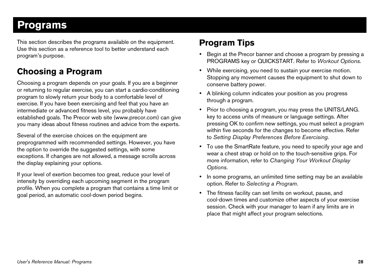 Programs, Choosing a program, Program tips | Description of each program, refer to programs | Precor 100i User Manual | Page 58 / 80