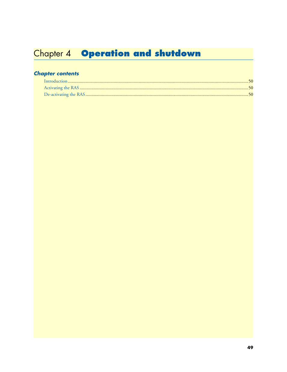 Chapter 4 operation and shutdown, Operation and shutdown, Chapter 4 | Patton electronic 2996 User Manual | Page 49 / 65