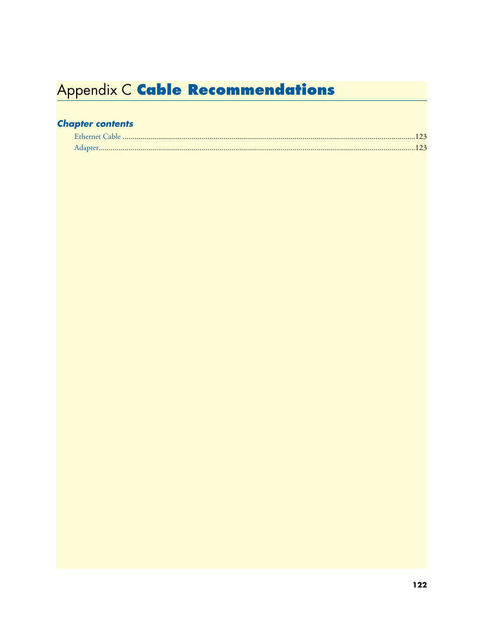 Appendix c cable recommendations, Cable recommendations, C cable recommendations | Appendix c | Patton electronic PATTON 2603 User Manual | Page 122 / 133