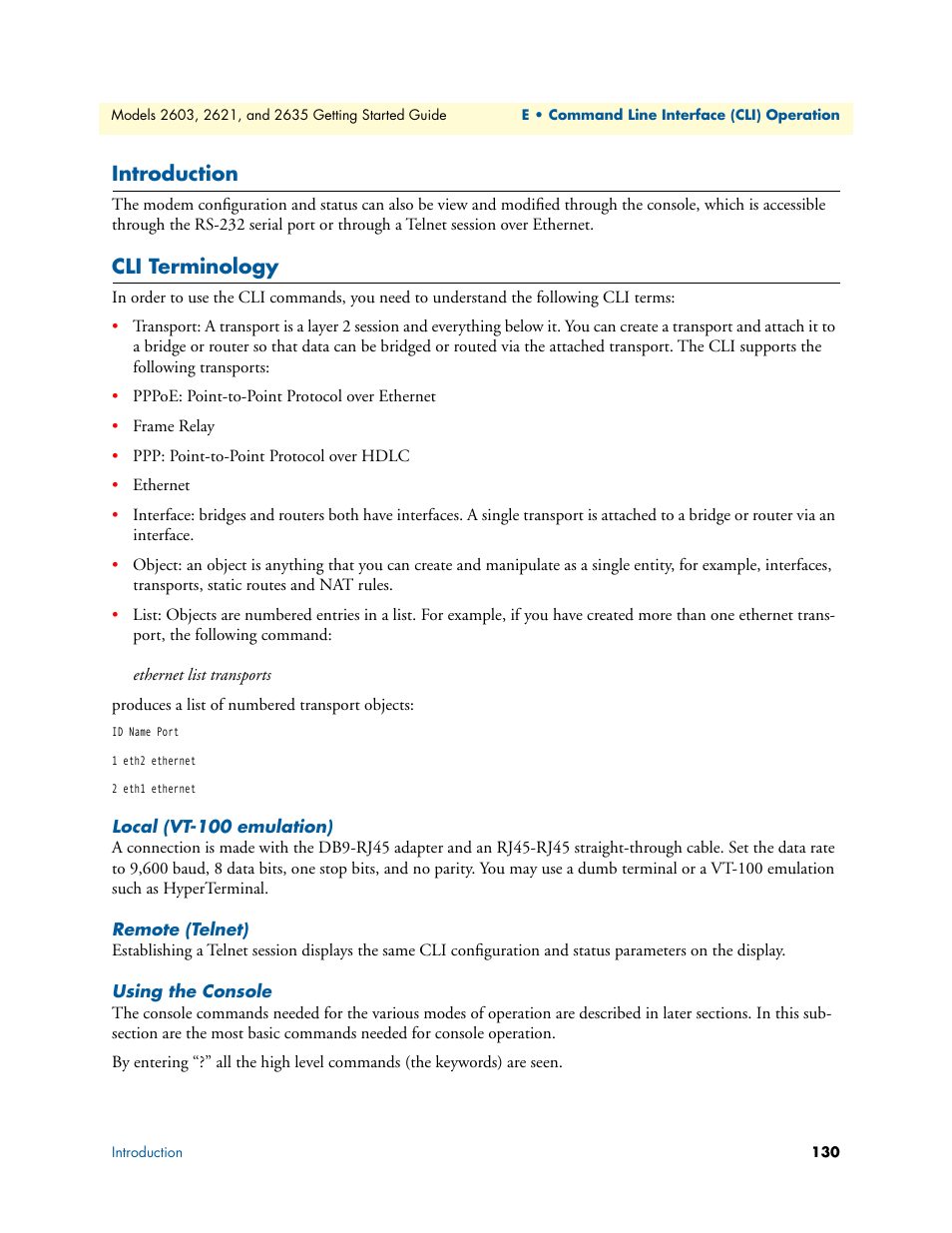 Introduction, Cli terminology, Local (vt-100 emulation) | Remote (telnet), Using the console, Introduction cli terminology | Patton electronic PATTON 2603 User Manual | Page 130 / 133