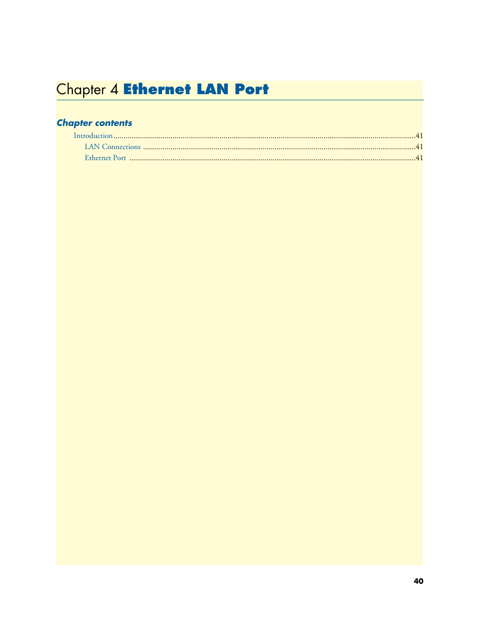 Chapter 4 ethernet lan port, Ethernet lan port, 4 ethernet lan port | Chapter 4 | Patton electronic PATTON 2603 User Manual | Page 40 / 133