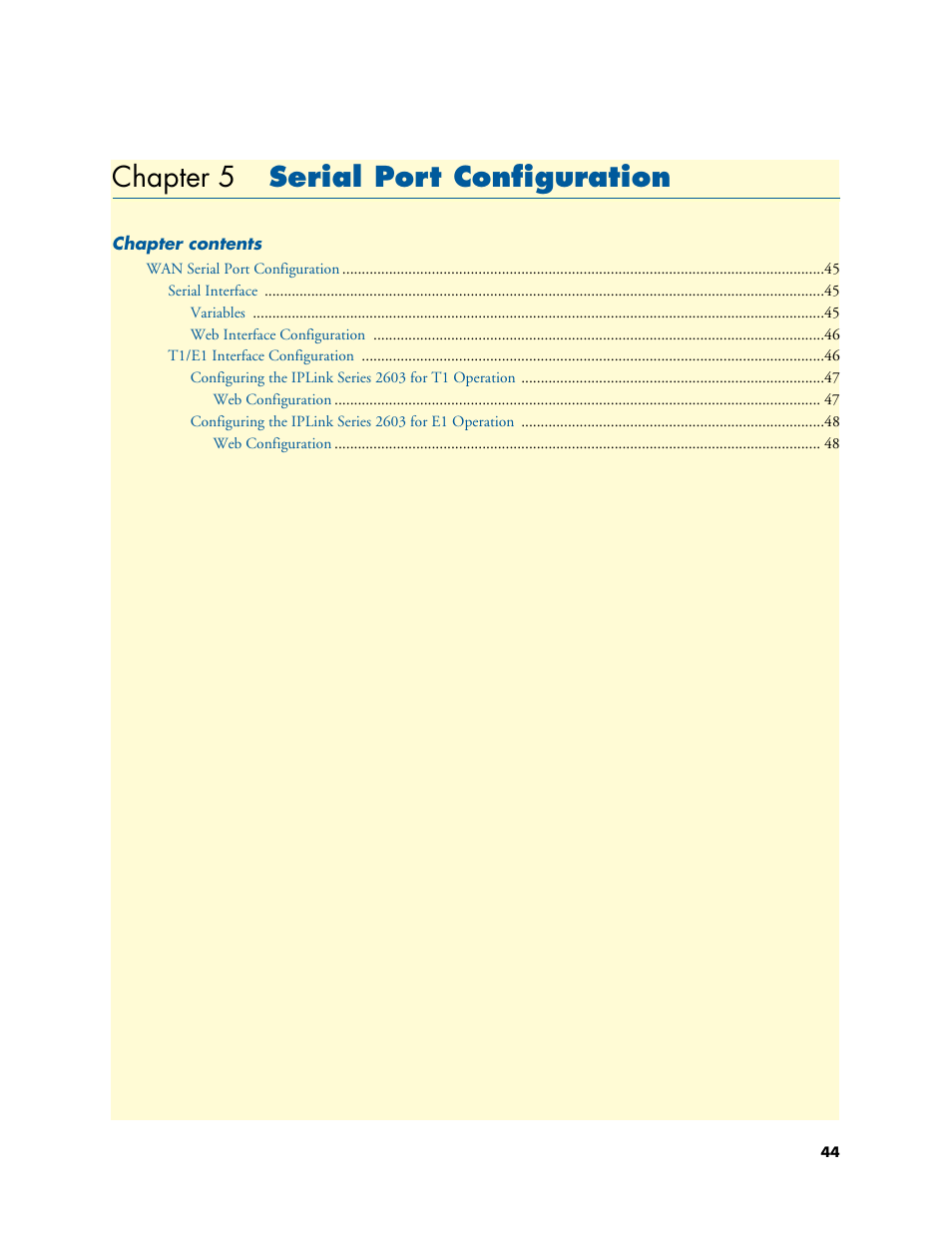 Chapter 5 serial port configuration, Serial port configuration, 5 serial port configuration | Chapter 5 | Patton electronic PATTON 2603 User Manual | Page 44 / 133