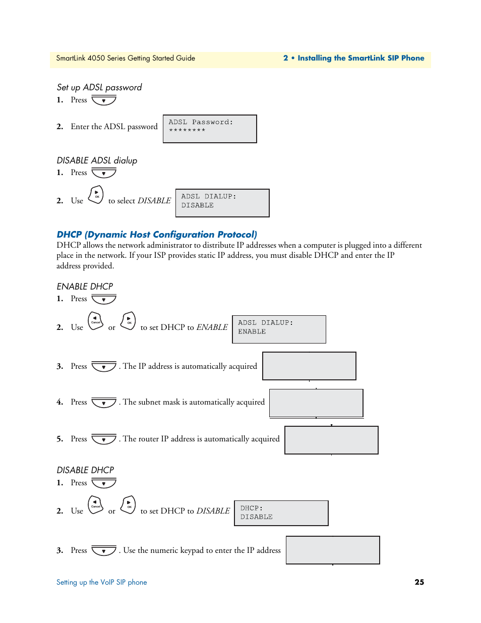 Set up adsl password, Disable adsl dialup, Dhcp (dynamic host configuration protocol) | Enable dhcp, Disable dhcp | Patton electronic SL4050/B2/E User Manual | Page 25 / 79