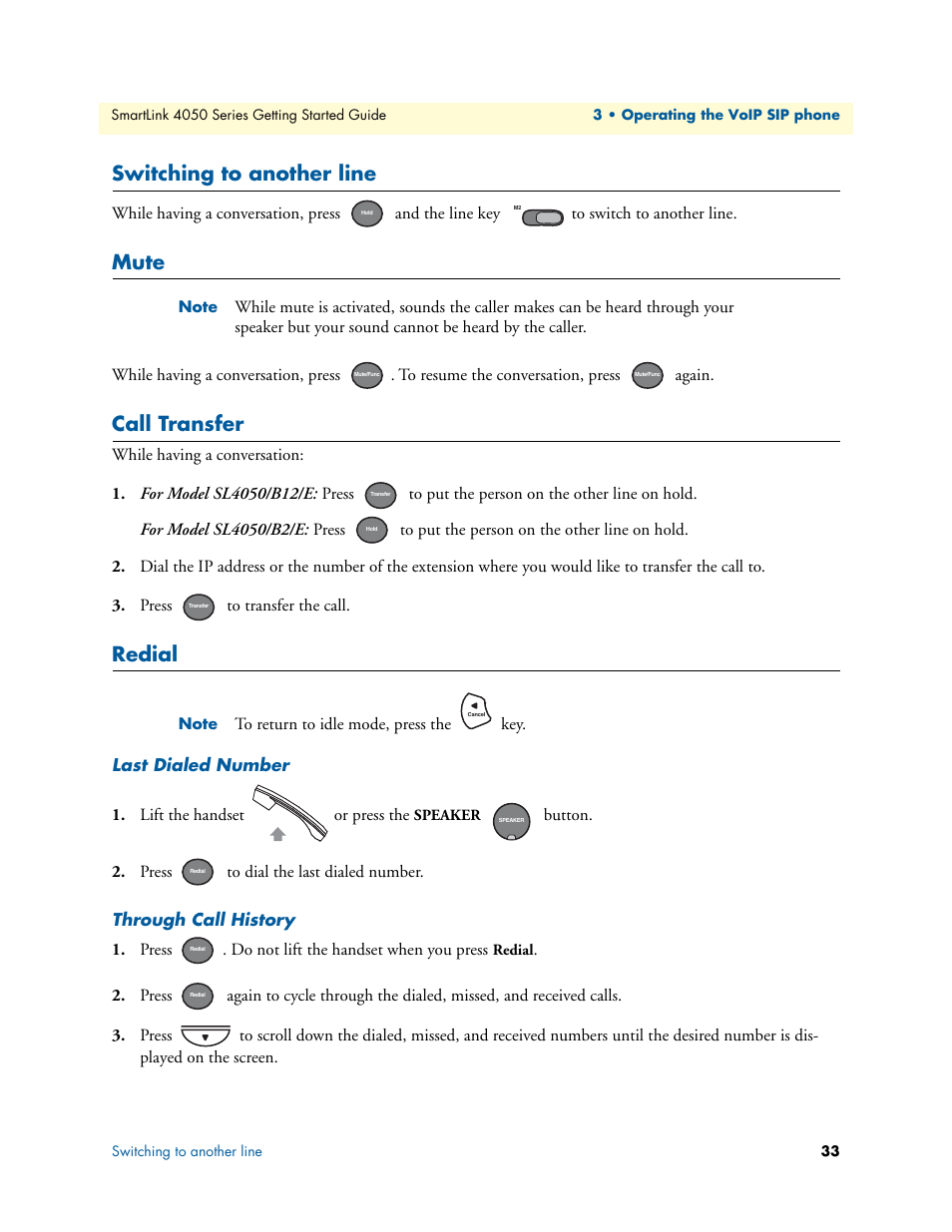 Switching to another line, Mute, Call transfer | Redial, Last dialed number, Through call history | Patton electronic SL4050/B2/E User Manual | Page 33 / 79
