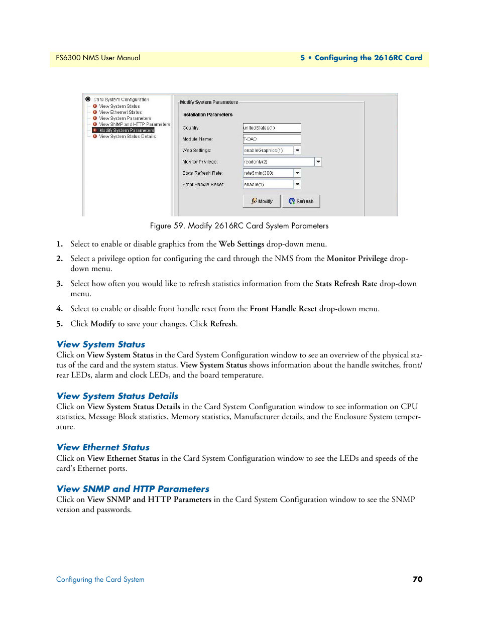 View system status, View system status details, View ethernet status | View snmp and http parameters, Modify 2616rc card system parameters | Patton electronic FORESIGHT 6300 User Manual | Page 70 / 145