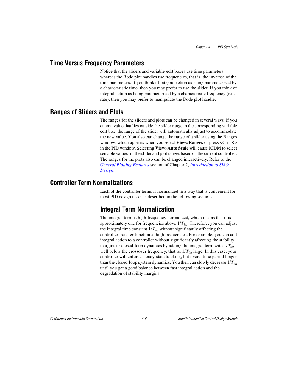 Time versus frequency parameters, Ranges of sliders and plots, Controller term normalizations | Integral term normalization, Integral term normalization -5 | National Instruments Xmath Interactive Control Design Module ICDM User Manual | Page 45 / 129