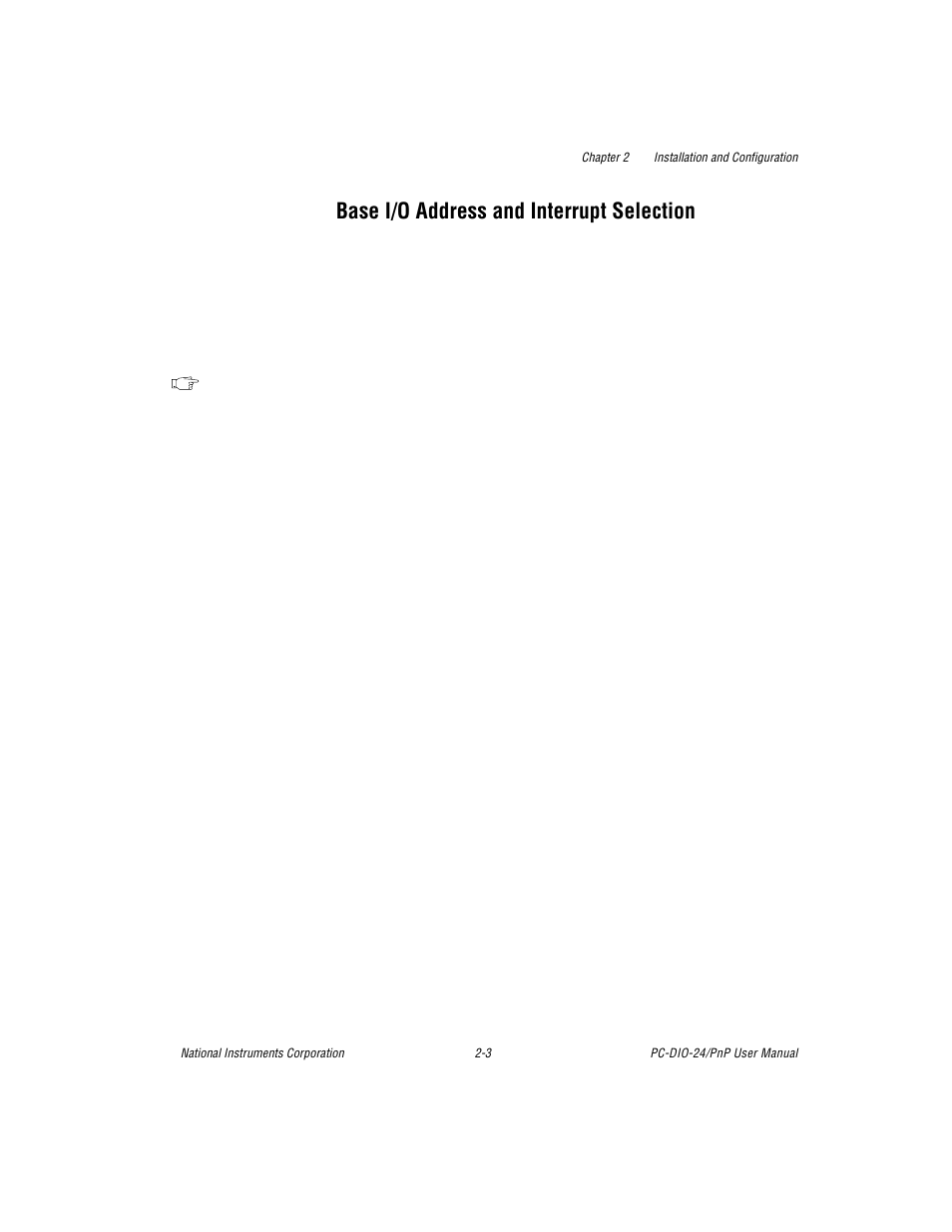 Base i/o address and interrupt selection, Base i/o address and interrupt selection -3 | National Instruments PC-DIO-24/PnP User Manual | Page 23 / 107