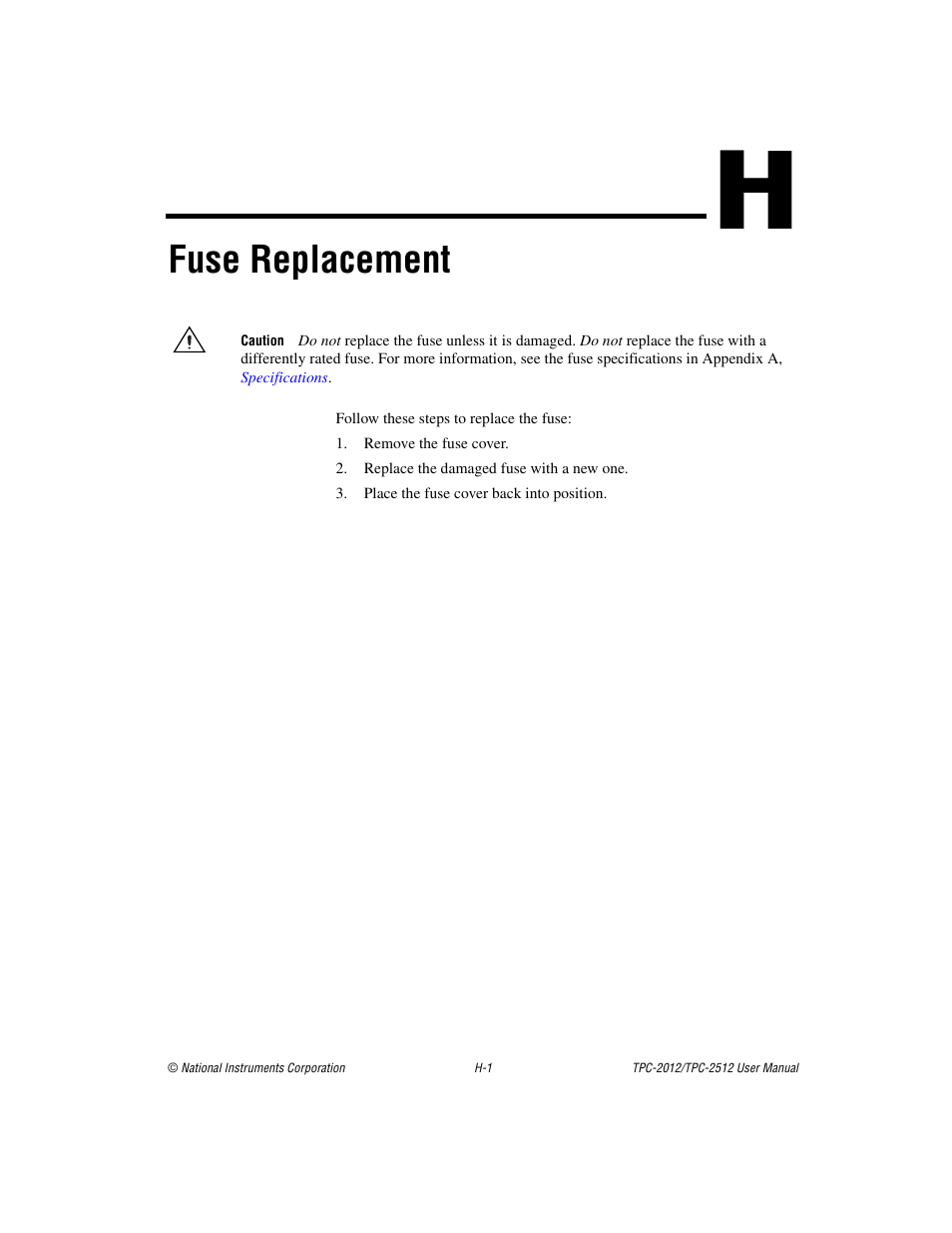 Appendix h fuse replacement, Fuse replacement | National Instruments Touch Panel Computer TPC-2012 User Manual | Page 44 / 49